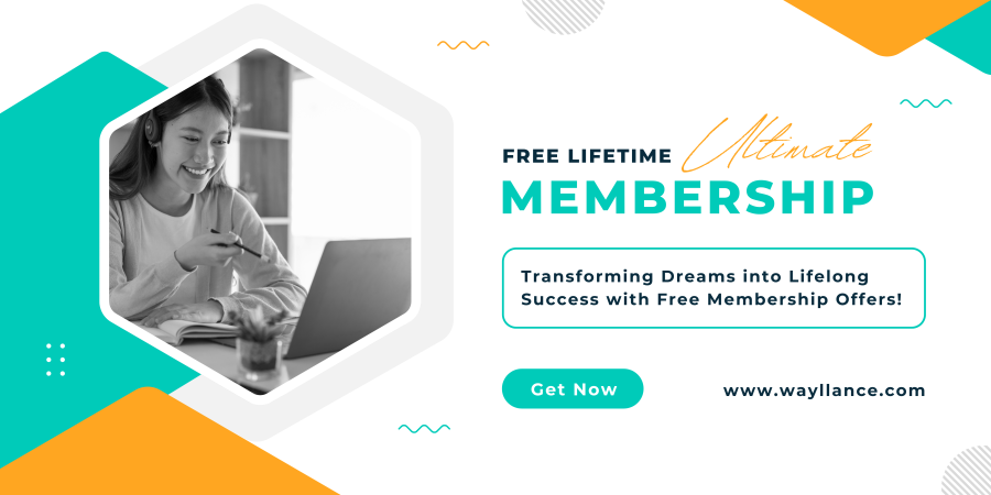 Unlock Your Potential with WayLLance: Transforming Dreams into Lifelong Success with Free Membership Offers!